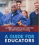 Apprenticeship and Careers in the Skilled Trades: A Guide for Educators