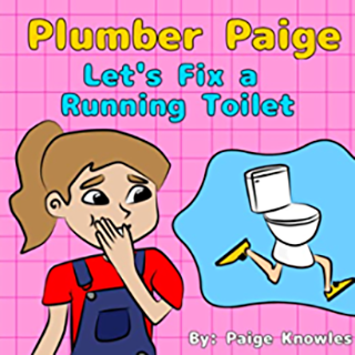 Plumber Paige: Let’s Fix a Running Toilet