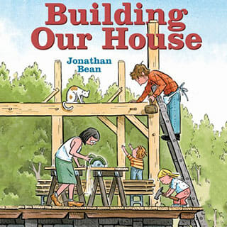 Building Our House